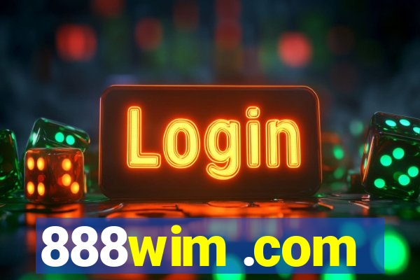 888wim .com